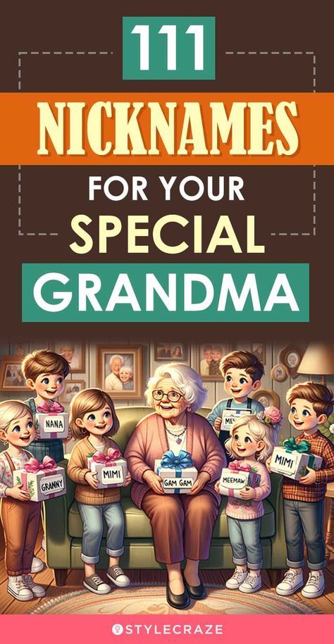 111 Nicknames For Your Special Grandma: These days, not everyone wants to be called "grandma" — luckily there are other options! Grandmother Names Unique, Contact Names For Grandma, Grandma Names First Time, Names For Grandmothers, Grandmother Names, Grandmother Nicknames, Nickname List, Nicknames For Grandma, Cute Nickname