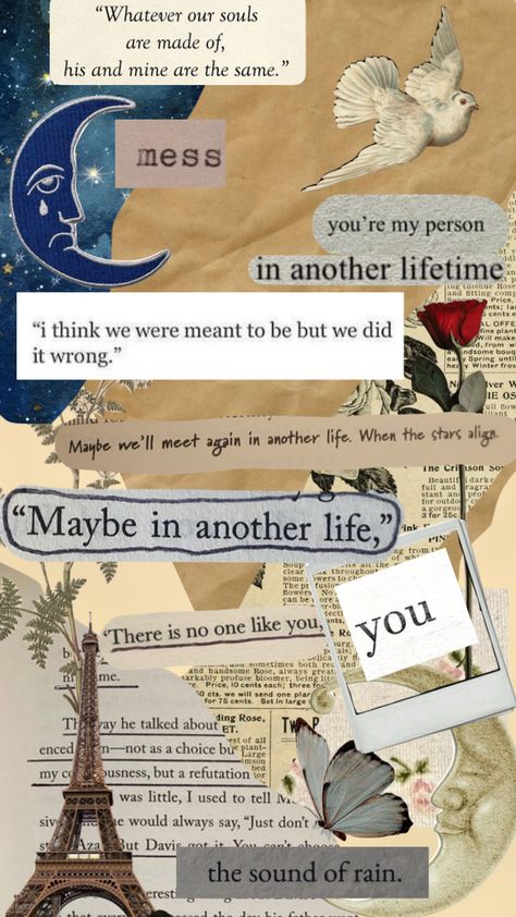 “We won’t be together but maybe the next life” :( #love #vintage #moodboard #aesthetic #collage #heartbroken Aesthetic Wallpaper About Him, Love Quotes Aesthetic Vintage, Vintage Quotes Aesthetic Life, One True Loves Aesthetic, Maybe In Another Life Aesthetic, Quote Collage Wallpaper, Maybe In Next Life, Hopeless Romantic Aesthetic Wallpaper, Pretty Lockscreen