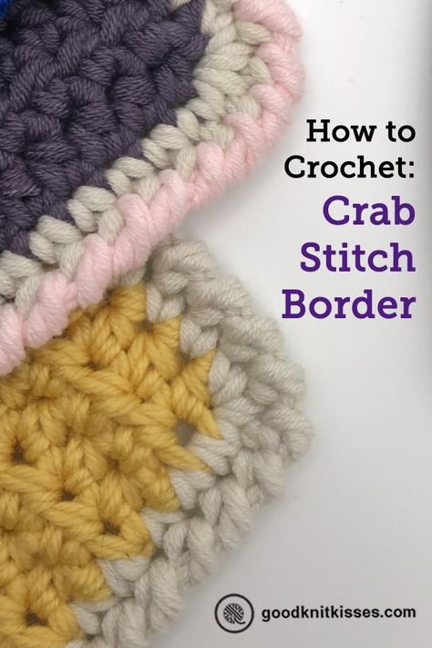 Add the crochet crab stitch to your next project. This rope-like textured border adds a finished look to your crochet or knits. #goodknitkisses #crochet #crochetborder #crochetstitches #howtocrochet #learntocrochet #crochettutorial Pretty Crochet Blanket, Crochet Blanket Borders, Linen Stitch Crochet, Crochet Crab, Blanket Borders, Crochet Border Patterns, Life On The Edge, Bump Out, Border Patterns