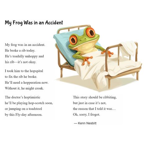 New funny poem for kids: "My Frog Was in an Accident" #frogpoem #childrenspoetry #poetry4kids Poems For Kids, Kids Poems Short Funny, Scary Poems Creepy Nursery Rhymes, Frog Poem Preschool, English Poems For Children, Frog Poem, Funny Rhyming Poems, Nursery Poems Kids Songs, Short Poems For Kids