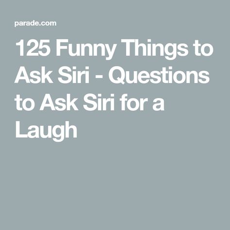 125 Funny Things to Ask Siri - Questions to Ask Siri for a Laugh Questions For Siri, Questions To Ask Siri, Funny Siri Questions, Jon Snow Dead, Siri Funny, Do Aliens Exist, Funny Questions To Ask, Ask Siri, Things To Ask