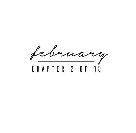 February In Cursive, February Dump Captions, February First Quotes, February Instagram Posts, April Dump Caption, 1st February Quotes, February Asethic, February 1st Quotes, February Chapter 2 Of 12