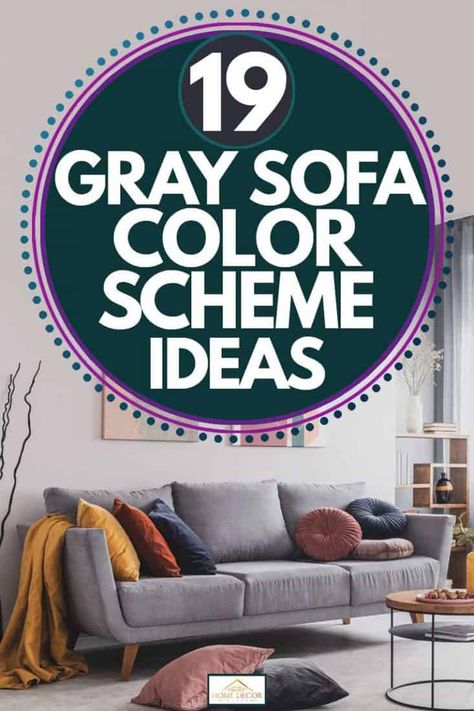 19 Gray Sofa Color Scheme Ideas - Home Decor Bliss Brown Leather Sofa Decor, Leather Sofa Decor, Colours That Go With Grey, Gray Sofa Living, Light Gray Couch, Dark Grey Couches, Color Scheme Ideas, Dark Gray Sofa, Light Gray Sofas