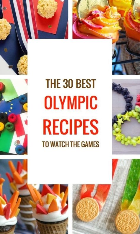 Olympic Cooking For Kids, Food For Olympic Party, Summer Olympic Themed Food, Olympic Party Food Ideas, Olympic Watch Party Food, Olympic Theme Food, Olympic Snacks For Kids, Olympic Themed Snacks, Olympic Dinner