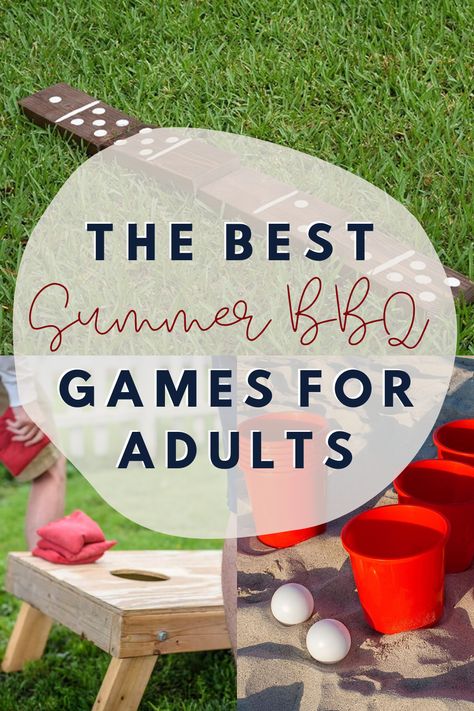 The Best Summer BBQ Games for Adults - Peachy Party Backyard Party Adults, Bbq Party Games For Adults, Bbq Games Outdoor, Outdoor 40th Birthday Party Backyards, Summer Outdoor Party Games, Backyard Bbq Party Games, Cookout Activities For Adults, Picnic Party Ideas For Adults, Outside Party Games For Adults