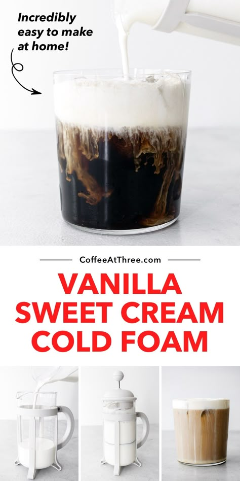 Cold Sweet Foam, Copycat Starbucks Cold Foam, Cold Cream Foam, Boujee Drinks, Foam For Coffee, Starbucks Sweet Cream, Vanilla Sweet Cream Cold Foam, Foam Recipe, Sweet Cream Cold Foam