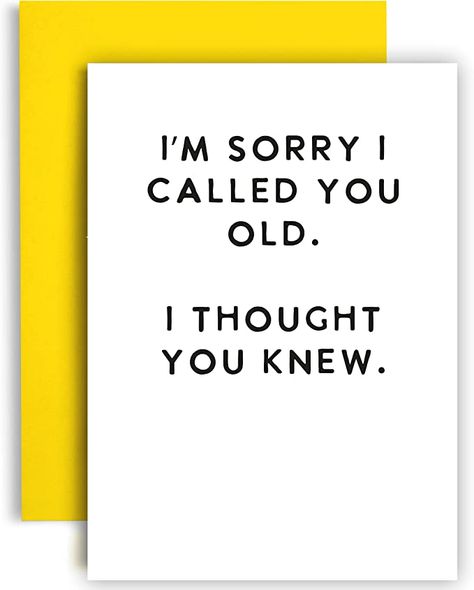 Funny Birthday Wishes Hilarious Laughing, Funny Dad Birthday Cards, Hilarious Birthday Cards, Birthday Card Sayings, Birthday Card For Him, Birthday Memes, Card Messages, Pun Card, Birthday Quotes Funny