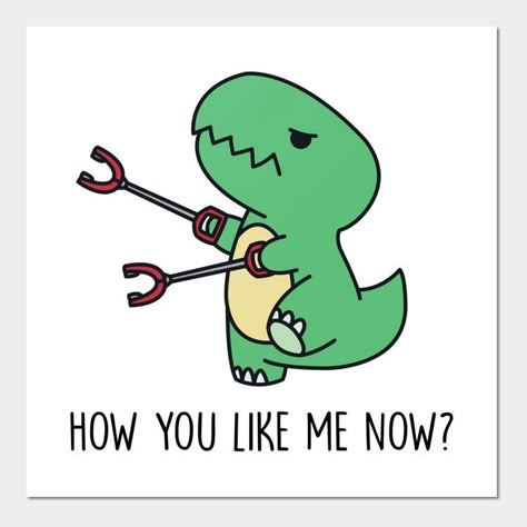 Like A Dino, Cute T Rex, Cute Animal Quotes, T Rex Humor, Dinosaur Funny, Funny Posters, Cute Doodles Drawings, Funny Doodles, Funny Animal Jokes