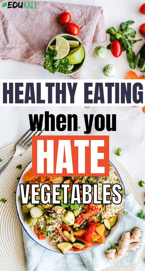 Trying to eat healthier? But what if you don't like vegetables? Wondering how to eat healthy when you hate vegetables? Vegetables are one of the rare foods that are universally recognized as healthy, no matter the diet. Problem is, a lot of people don’t actually enjoy vegetables. They may hate the taste, the texture, or have no idea how to cook them. You can still eat healthy when you don’t like vegetables for optimal healthy eating. This will also help you how to eat healthy when picky. Best Vegetables To Eat, Veggie Diet, Vegetable Diet, Hidden Vegetables, How To Eat Healthy, Healthy Vegetable Recipes, Eat Veggies, Eat Healthier, Easy Diets