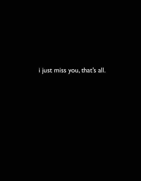 Miss You Quotes For Him, Deep Relationship Quotes, I Just Miss You, I Miss You Quotes For Him, Missing You Quotes For Him, Secret Crush Quotes, I Miss You Quotes, Missing You Quotes, Messages For Him