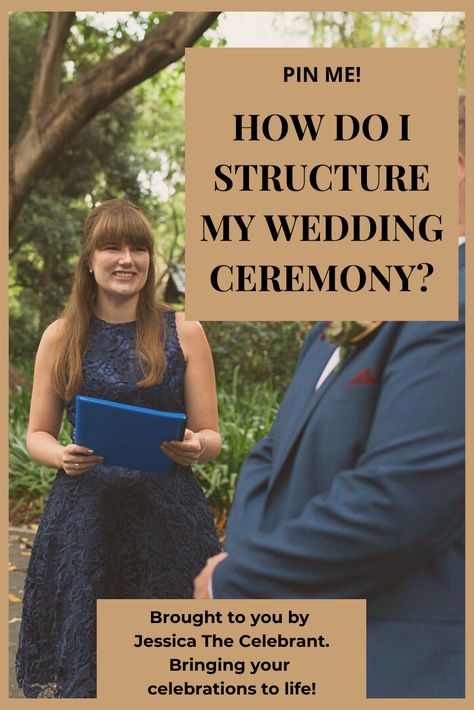 How Do I Structure My Wedding Ceremony? - Jessica The Celebrant Marriage Celebrant Ideas, Civil Wedding Ceremony Ideas, Secular Wedding Ceremony, Wedding Officiant Business, Non Religious Wedding Ceremony, Wedding Ceremony Outline, Wedding Vows Quotes, Wedding Officiant Speech, Wedding Cermony