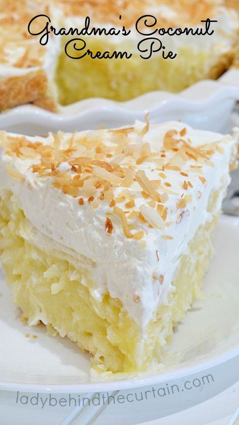 Grandma's Coconut Cream Pie Homemade Coconut Cream Pie, Homemade Coconut Cream, Best Coconut Cream Pie, Chocolate Eclairs, Coconut Cream Pie Recipes, Creamy Pie, Icebox Pie, Cream Pies, Coconut Desserts