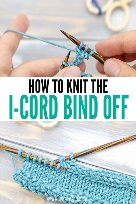 Icord Cast Off, Tubular Cast Off Knitting, Knit Icord Edge, Knitting Icord Bind Off, Knit Cast Off Edge, Casting Off Knitting How To, Icord Knitting Edge, How To Cast Off In Knitting, Knitting Tips And Tricks