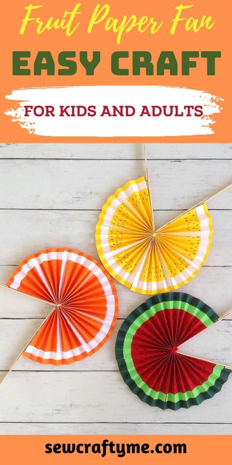 Crafts That Look Like Food, Fruit Day Activities For Kids, Fruit Crafts For Kids, Tropical Activities, Fun Crafts For Teenagers, Diy Fans, June Crafts, Lemon Crafts, Babysitting Crafts