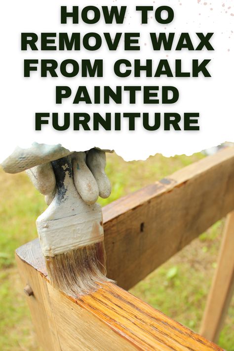 How To Remove Wax Finish From Furniture, How To Paint Over Chalk Paint That Has Been Waxed, Painting Over Waxed Chalk Paint, Remove Wax From Furniture, Remove Chalk Paint From Wood, Removing Chalk Paint From Furniture, How To Remove Wax From Furniture, How To Remove Chalk Paint From Furniture, Chalk Paint Fabric