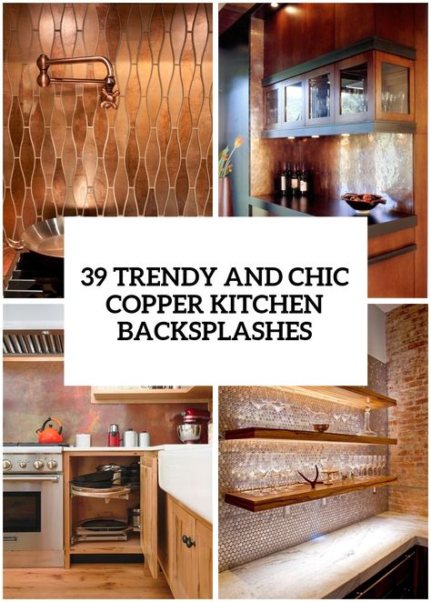 Copper Splashback Kitchen, Copper Kitchen Accents, Copper Splashback, Black And Copper Kitchen, Metal Backsplash Kitchen, Rustic Kitchen Backsplash, Copper Tile Backsplash, Copper Kitchen Backsplash, Backsplash Patterns