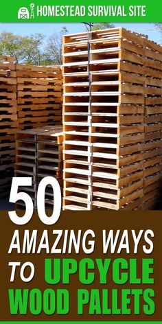 50 Amazing Ways to Upcycle Wood Pallets - Homestead Survival Site Diy Projects Using Pallets, Upcycle Wood, Can Upcycle, Pallets Projects, Diy Wood Pallet Projects, Wood Pallet Ideas, Pallet Wood Projects, Pallet Projects Easy, Diy Wood Pallet