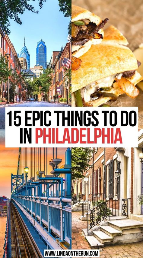 15 Epic Things To Do In Philadelphia Philadelphia Things To Do, Things To Do In Philly, Philadelphia Travel, Things To Do In Philadelphia, Visit Philly, Visit Philadelphia, Pennsylvania Travel, East Coast Travel, East Coast Road Trip