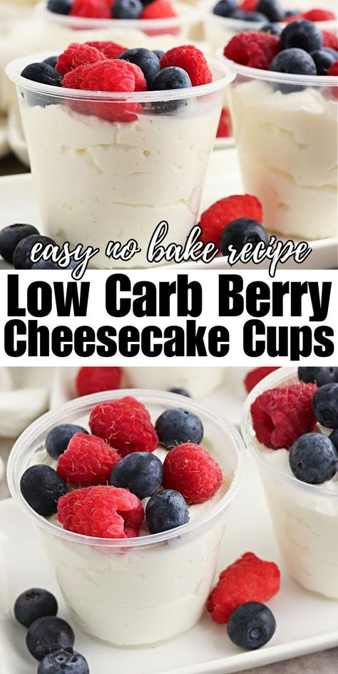 Low Carb Berry Cheesecake Cups - Easy No Bake Recipe No Carb Cheesecake, Low Calorie Cheesecake, Turkey Pizza, Cheesecake Cups Recipe, Keto No Bake Cheesecake, Carnivore Meals, Craving Sweets, Low Sugar Desserts, Protein Cheesecake