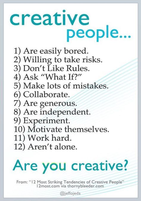 These are some characteristics of creative people; however, not all creative people will experience or have these. John Maxwell, Creative People, Infj, Great Quotes, Art Room, Art Quotes, Favorite Quotes, Wise Words, Inspire Me