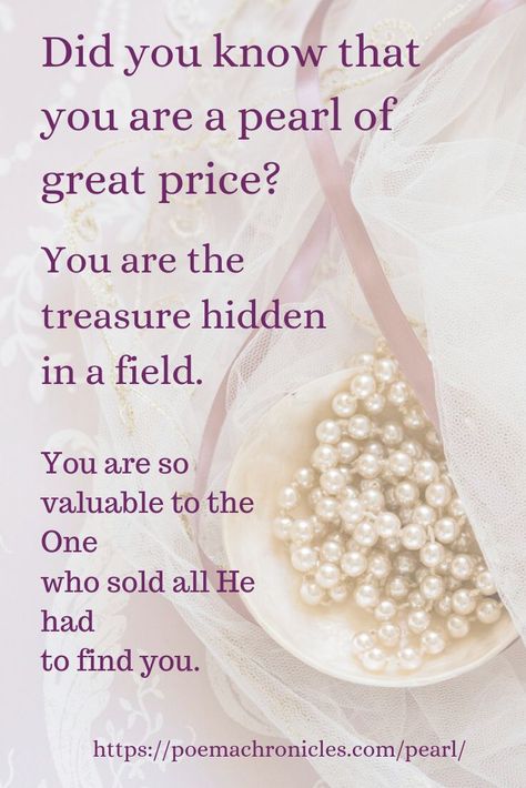 Jesus let me know through a miracle strand of real pearls how much He cares for me. #inspirational #christianliving #christianinspiration #christianblogger #marriage #wedding #pearls #pearl #gospel #bible #Jesus #love Pearl Quotes Inspiration, Pearls Quotes, Treasure Theme, The Pearl Of Great Price, Pearl Quotes, Evangelism Quotes, Pearl Of Great Price, Wedding Pearls, Gospel Bible