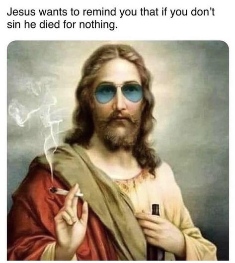 A Random Assortment of Funny Memes & Silly Internet Things - Memebase - Funny Memes Funny Sarcastic Quotes Humor, Jesus Meme, Atheist Humor, Jesus Memes, Funny Puns Jokes, Puns Jokes, Memes Sarcastic, Sarcastic Quotes Funny, Memes Humor