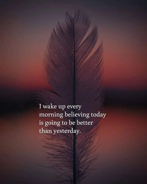 Hope Today Is Better Than Yesterday, Better Today Than Yesterday Quotes, Quotes For Positive Thinking, Yesterday Quotes, Daily Wishes, Better Than Yesterday, Daily Greetings, Just For Today, Today Quotes