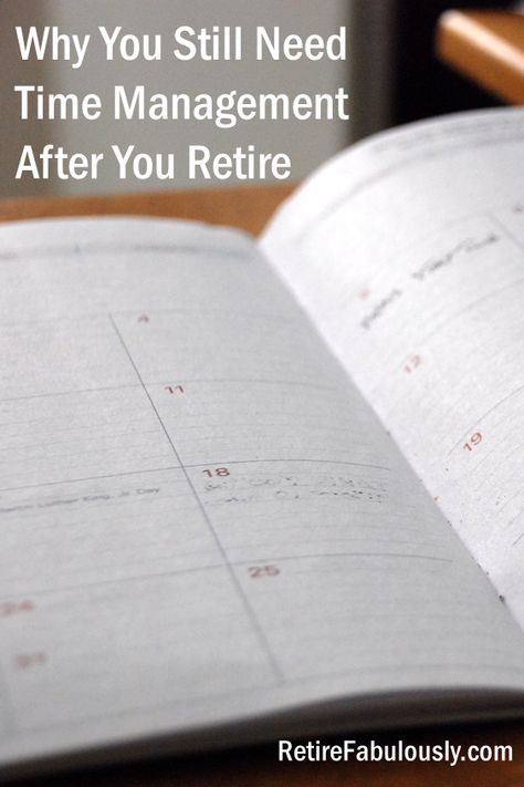 Why You Still Need Time Management after You Retire Retirement Schedule, Planner Ideas Printables, Daily Routine Schedule, Retirement Lifestyle, Manage Time, Lifestyle Articles, Check Email, Manage Your Time, Google Calendar