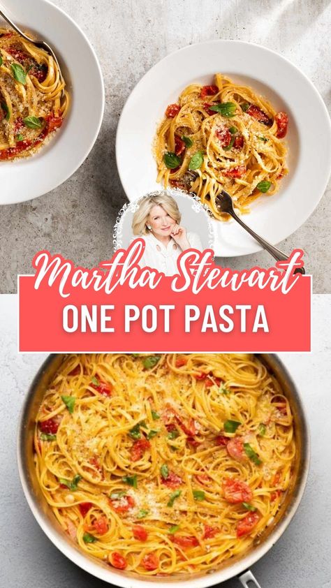 Martha Stewart One Pot Pasta​ Martha Stewart One Pan Pasta Recipe, One Pan Pasta Martha Stewart, Pasta With Fresh Tomatoes And Garlic, Martha Stewart One Pot Pasta, Martha Stewart Recipes Dinner Easy Meals, Martha Stewart Pasta, Casserole Dinners, Fresh Tomato Pasta, Pasta And Sauce