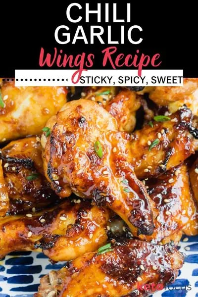 grilled chicken wings with text overlay that reads chili garlic wings recipe sticky, spicy, sweet