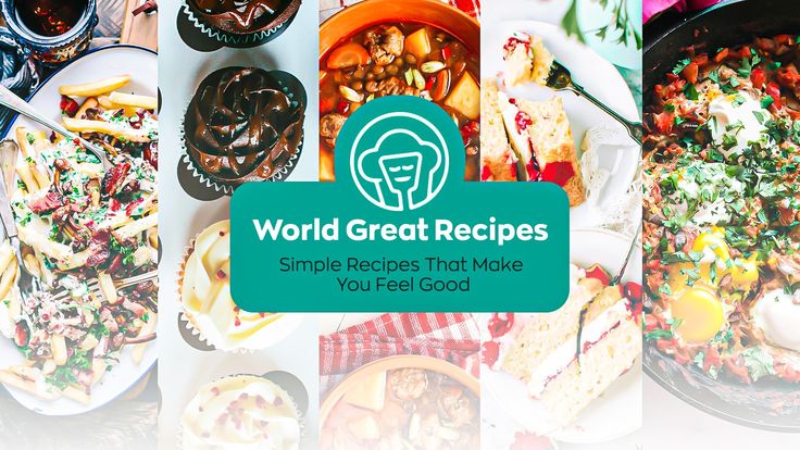 World Great Recipes | Recipes for Dinner and Desserts