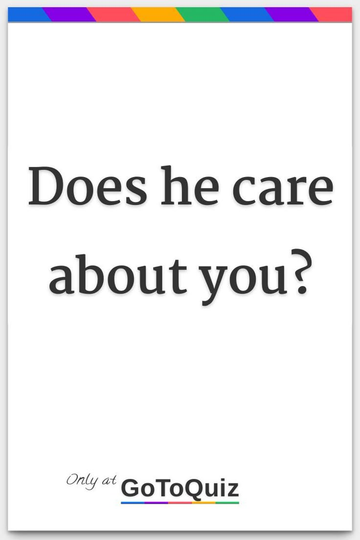 "Does he care about you?" My result: Not really How Do You Know You Like Someone, Does He Love You, Does He Care About Me, Things To Text Ur Crush, Does My Boyfriend Love Me, Quizes In English, Is He The One Quiz, What Am I To You, Does My Crush Like Me Quiz