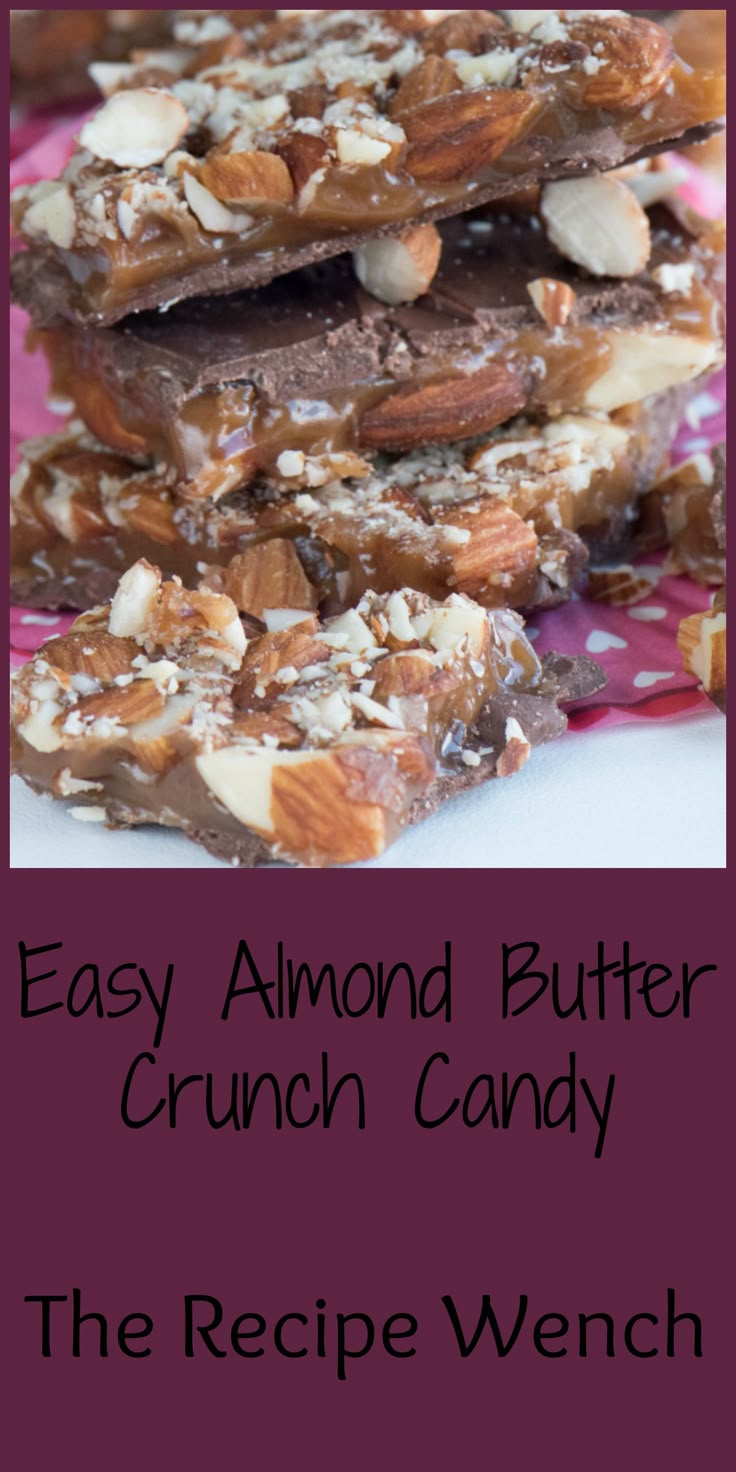 easy almond butter crunch candy recipe