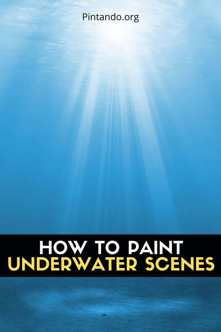 an underwater scene with the words how to paint underwater scenes