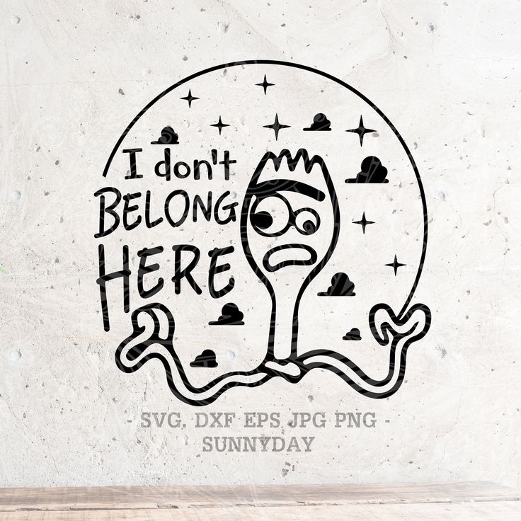 a white wall with a drawing of a face and words that say, i don't belong here svg, dxf eps png sunday