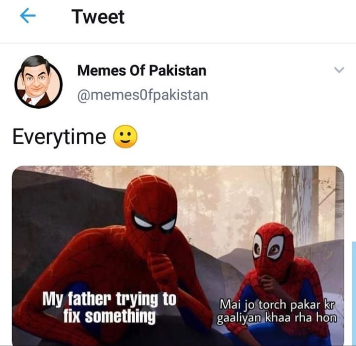 an image of two spider - man with caption that reads, tweet memes of pakistan @ memesofpakstan my father trying to fix something