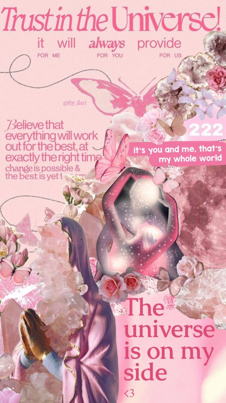 a pink poster with an image of a teddy bear on it's back and the words trust in the universe