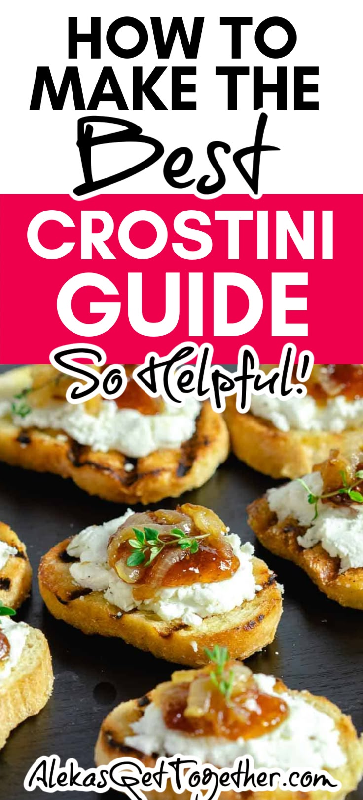 the best crostini guide so you can make it in less than 30 minutes