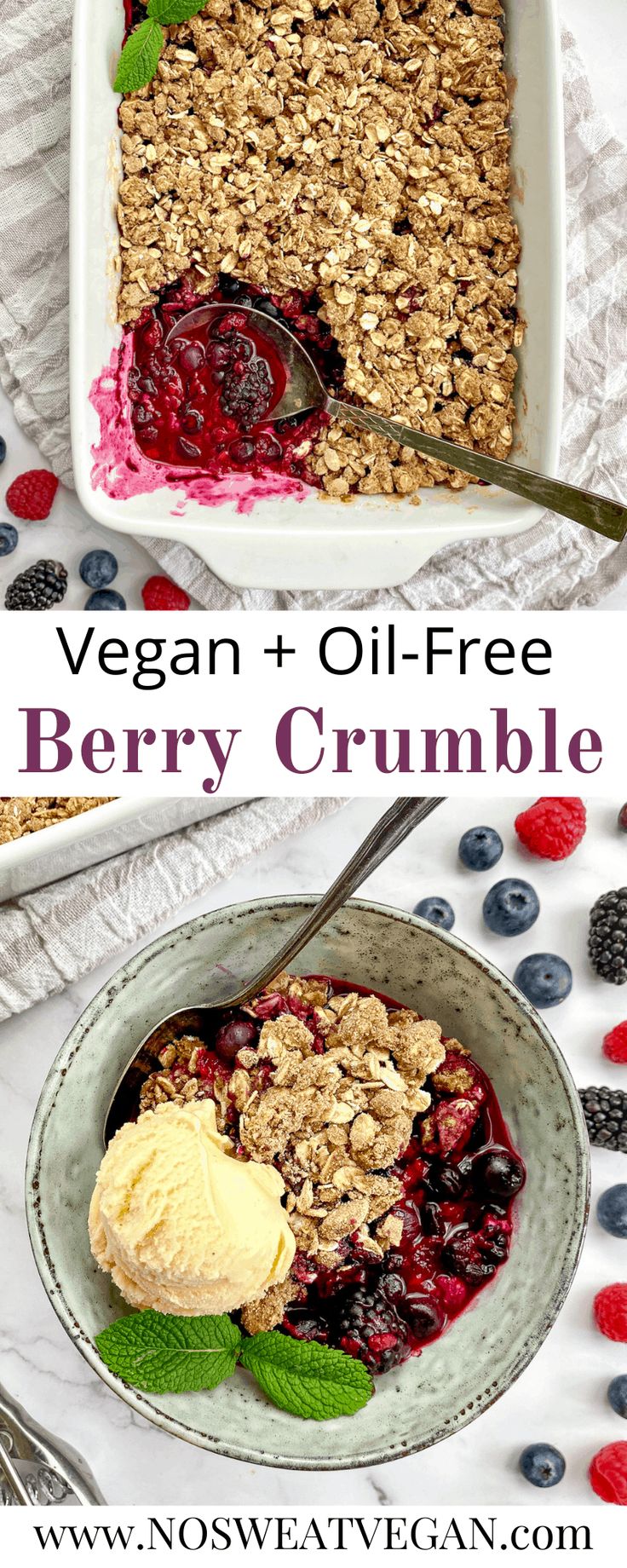 an image of berry crumble with ice cream and berries in the background text reads vegan + oil - free berry crumble