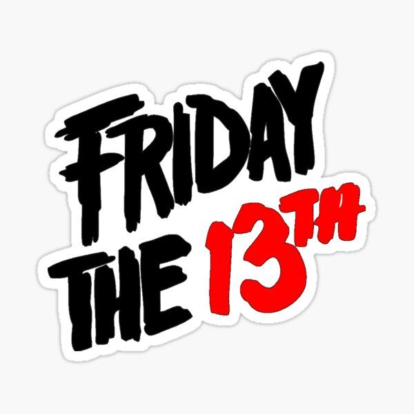 sticker with the words friday the 13th written in black and red on white background