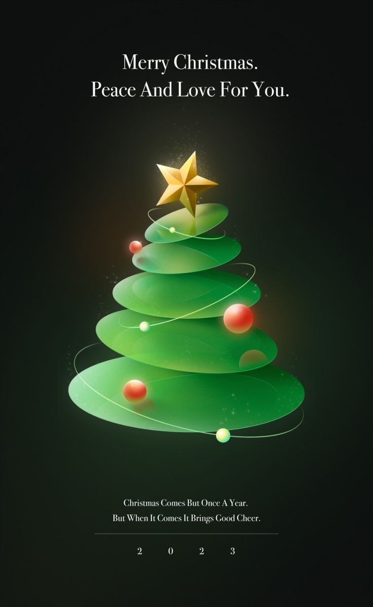 a green christmas tree with gold star on top and the words merry christmas peace and love for you