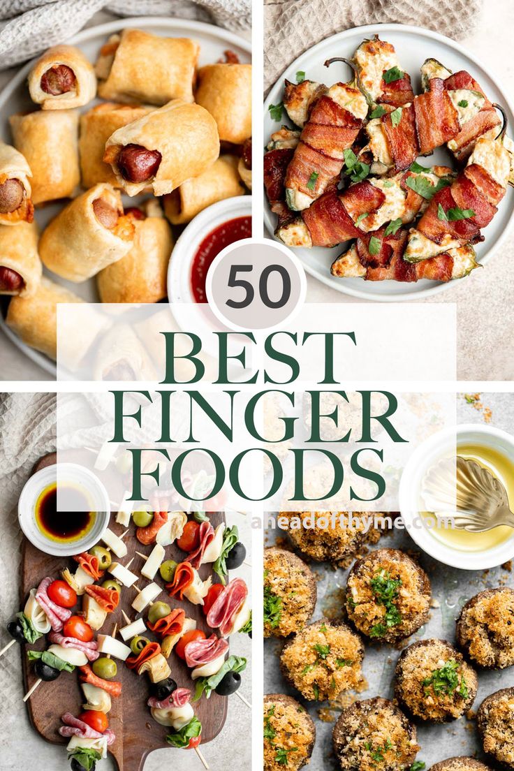 the top ten finger foods are shown in this collage with text that reads 50 best finger foods