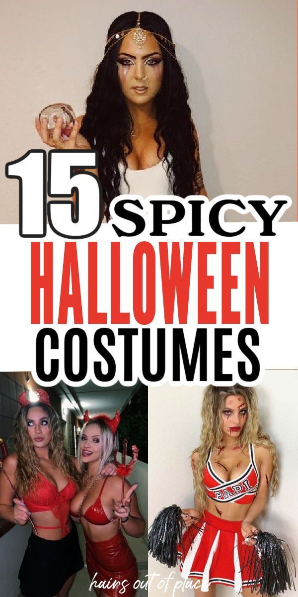 halloween costumes for girls with text overlay that reads 15 spicy halloween costumes