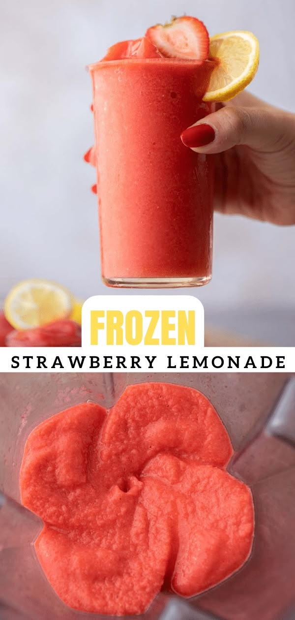 the frozen strawberry lemonade is ready to be eaten