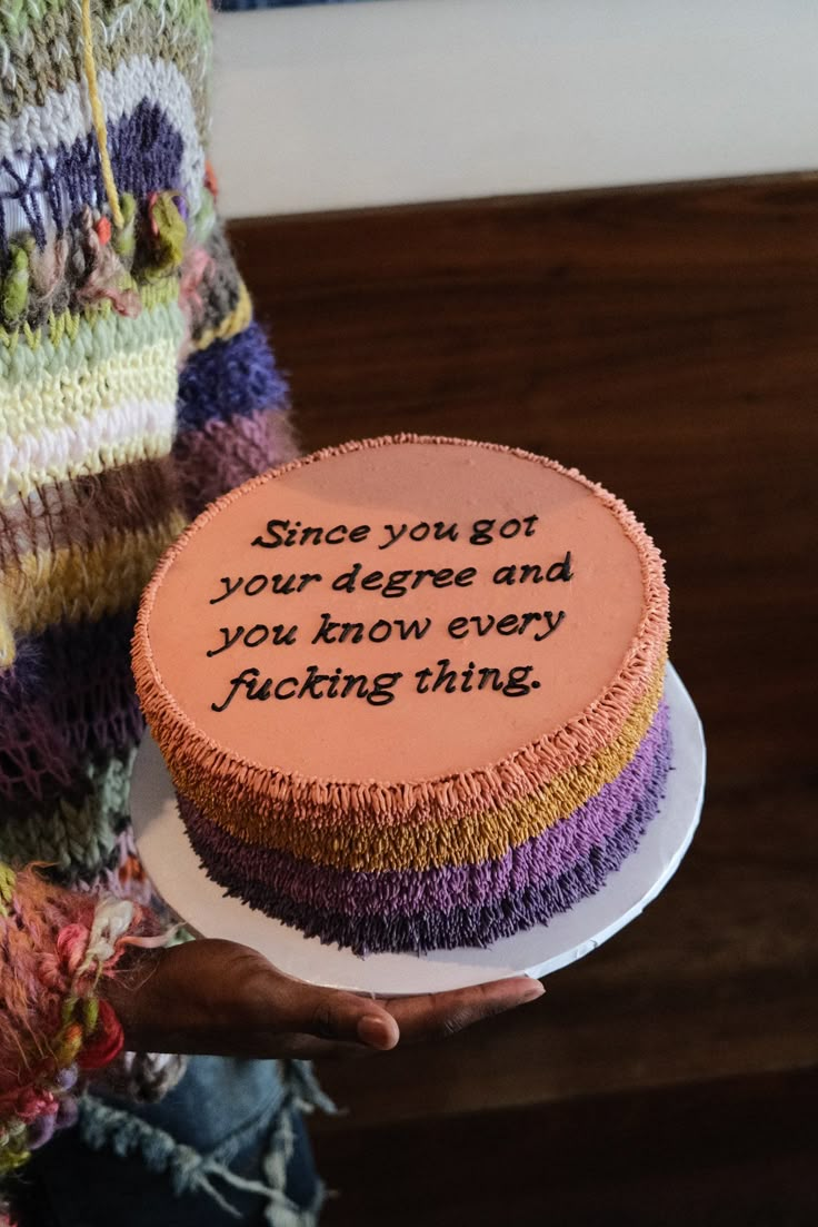 Graduation Cake For Masters Degree, 2024 Grad Cakes, Since You Got Your Degree And You Know Everything Cake, Graduate School Graduation Party, Masters Degree Cake Ideas, Graduation Cake Quotes, Cute Grad Cakes, Grad Ideas Decorations, Masters Graduation Cake Ideas