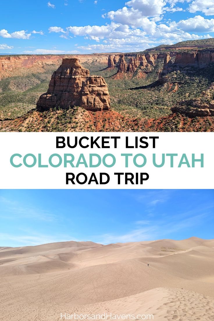 the colorado to utah road trip with text that reads bucket list colorado to utah road trip