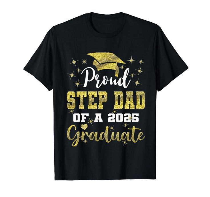 PRICES MAY VARY. Proud Step Dad of 2025 Graduate shirt Proud Step Dad of Class of 2025 graduate graduation family t shirt 2025 Proud Bonus Dad of college Graduate senior Step Dad shirt class of 2025 Graduation honor mom sister brother aunt uncle grandma cousin Proud Bonus Dad of 2025 Graduate graduation shirt 2025 for family Prek Kindergarten Elementary junior High School 5th 8th 12th grade College University Summa Magna Cum Laude Salutatorian Valedictorian Mba Master PhD Nicu Law gown cap stole Graduation Wear, Graduation Designs, 2024 Graduate, Graduate Party, Cricut Stencils, Graduation Design, Senior Shirts, College Graduate, College T Shirts