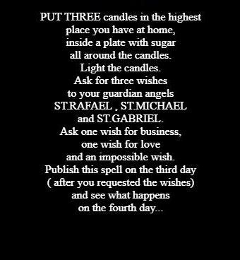 a poem written in black and white with the words put three candles in the highest place you have at home inside a plate with sugar all around the candles