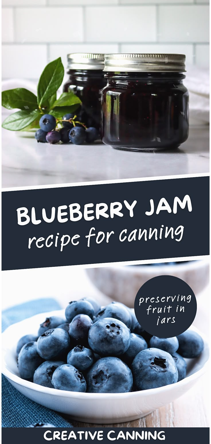 blueberry jam recipe for canning is shown in this image with the title above it