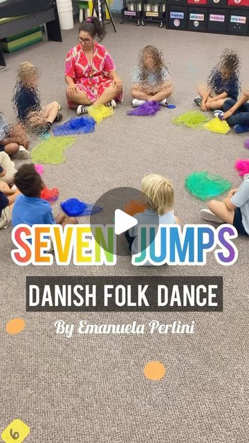 several children sitting in a circle on the floor with words seven jumps danish folk dance